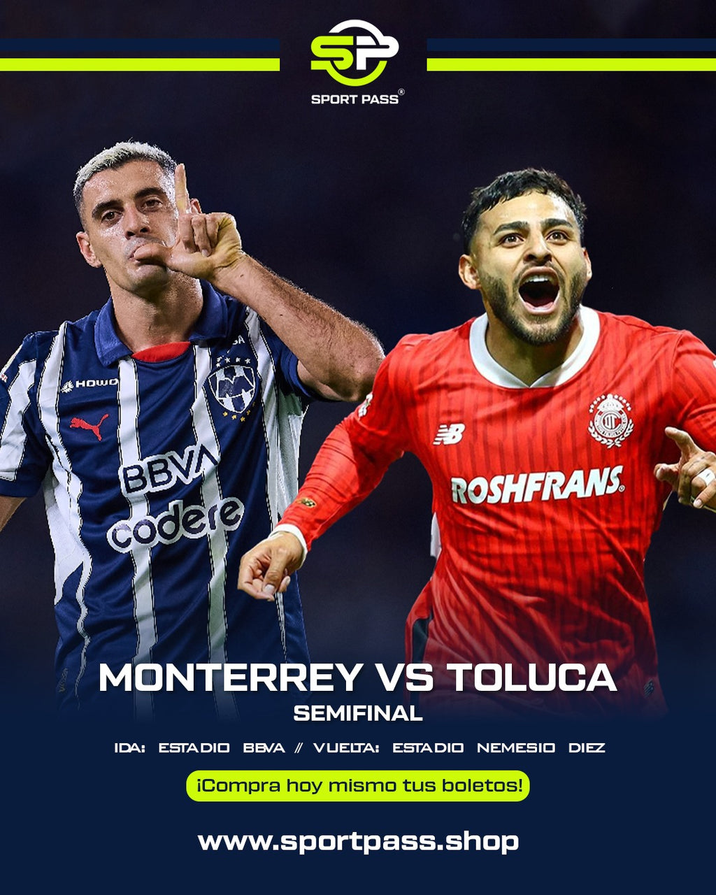 MONTERREY VS TOLUCA (SEMIFINAL DE IDA)