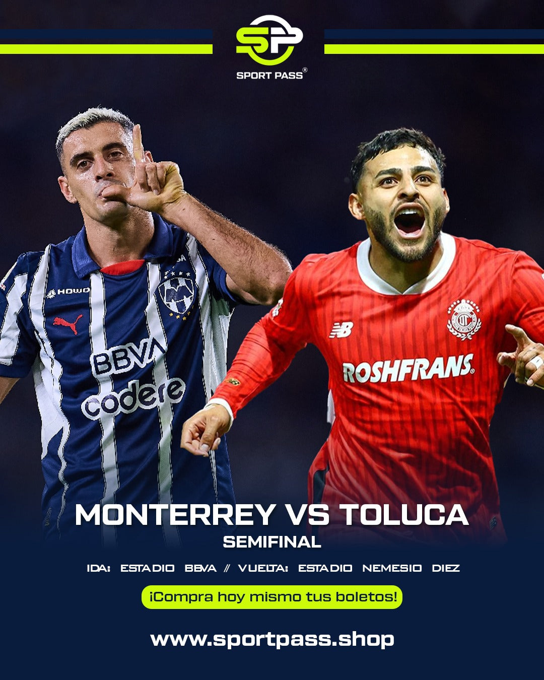 TOLUCA VS MONTERREY (SEMIFINAL DE VUELTA)